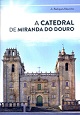 A Catedral de Miranda do Douro